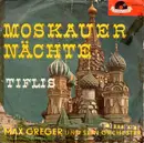 7inch Vinyl Single - Max Greger Und Sein Orchester - Moskauer Nächte / Tiflis