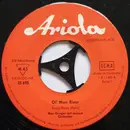 7inch Vinyl Single - Max Greger Und Sein Orchester - Ol' Man River / In Der Nacht Ist Der Mensch Nicht Gern Alleine