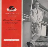 Max Greger Und Sein Orchester - Schlager-Tanz-Express Mit Max Greger (Ein Potpourri Mit 12 Spitzenschlagern)