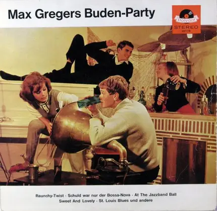 Max Greger - Max Gregers Buden-Party