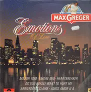 Max Greger - Emotions of Love