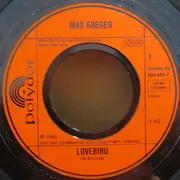 7inch Vinyl Single - Max Greger - Lovebird