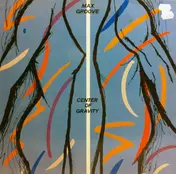 Max Groove - Center of Gravity