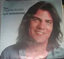7inch Vinyl Single - Max Gronenthal - You (Took Me Too Far) - Promo