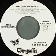 7inch Vinyl Single - Max Gronenthal - You (Took Me Too Far) - Promo