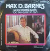7inch Vinyl Single - Max D. Barnes - Mean Woman Blues