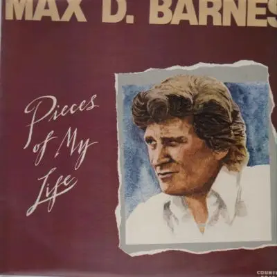 Max D. Barnes - Pieces Of ME