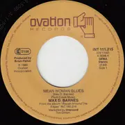 7inch Vinyl Single - Max D. Barnes - Mean Woman Blues
