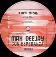 Max Deejay - Con Esperanza