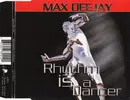 CD Single - Max Deejay - Rhythm Is A Dancer