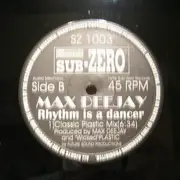 12'' - Max Deejay - Rhythm Is A Dancer