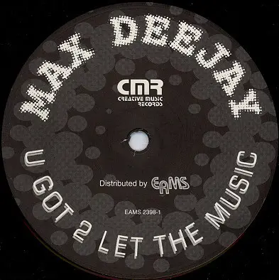 Max Deejay - U Got 2 Let The Music