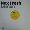 12inch Vinyl Single - Max Fresh - Lemon EP