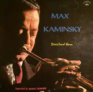Max Kaminsky And His Jazz Band - Dixieland Horn