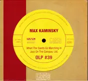 Max Kaminsky And His Dixieland Bashers - When The Saints Go Marching In / Jazz On The Campus Ltd.