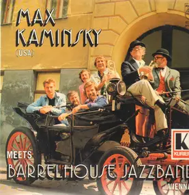 Max Kaminsky - Max Kaminsky Meets Barrelhouse Jazzband