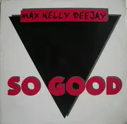 12inch Vinyl Single - Max Kelly - So Good