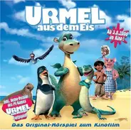 Max Kruse - Urmel Aus Dem Eis (Das Original-Hörspiel Zum Kinofilm)