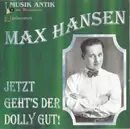 CD - Max Hansen - Jetzt Geht's Der Dolly Gut