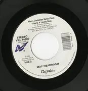 7inch Vinyl Single - Max Headroom - Merry Christmas Santa Claus (You're A Lovely Guy)