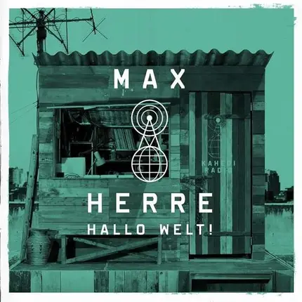 Max Herre - Hallo Welt! (Edition 2013)
