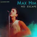 12inch Vinyl Single - Max-Him - No Escape