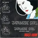 7'' - Max-Him - Japanese Girl