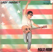 7'' - Max-Him - Lady Fantasy