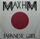 7inch Vinyl Single - Max-Him - Japanese Girl