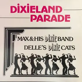 Max & His Dixie Band - Dixieland-Parade