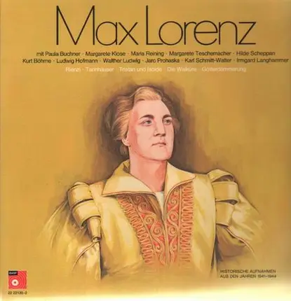 Max Lorenz - Historische Aufnahmen aus den Jahren 1941-1944