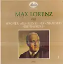 LP - Max Lorenz - Wagner: Aus Rienzi, Tannhäuser, Die Walküre