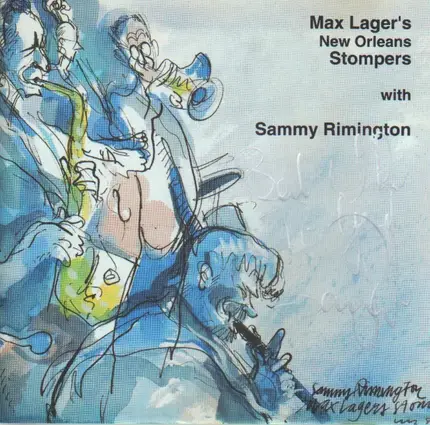 Max Lager's New Orleans Stompers With Sammy Rimington - Come To The Mardi Grass