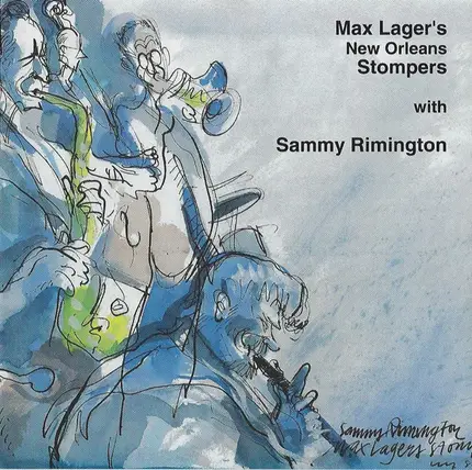Max Lager's New Orleans Stompers With Sammy Rimington - Max Lager's New Orleans Stompers With Sammy Rimington