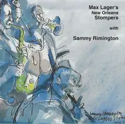CD - Max Lager's New Orleans Stompers With Sammy Rimington - Max Lager's New Orleans Stompers With Sammy Rimington