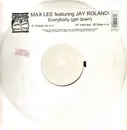 12inch Vinyl Single - Max Lee - Everybody (Get Down)