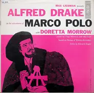 Max Liebman Presents Alfred Drake With Doretta Morrow - The Adventures Of Marco Polo