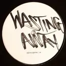 12'' - Max Linen - Wasting Away