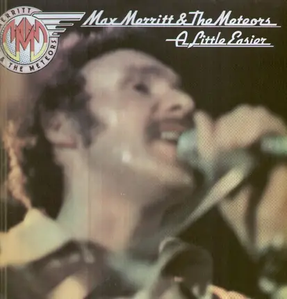 Max Merritt & The Meteors - A Little Easier