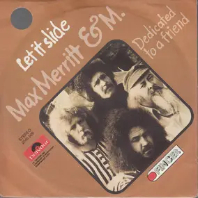 Max Merritt And The Meteors - Let It Slide