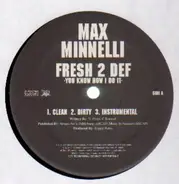 Max Minnelli - Fresh 2 Def / Beat It Up