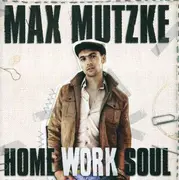 CD - Max Mutzke - Home Work Soul
