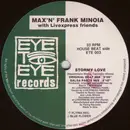 12inch Vinyl Single - Max 'N' Frank Minoia With Livexpress Friends - Stormy Love