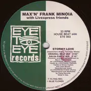 12inch Vinyl Single - Max 'N' Frank Minoia With Livexpress Friends - Stormy Love