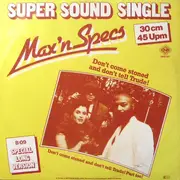 12'' - Max 'N Specs - Don't Come Stoned And Don't Tell Trude!