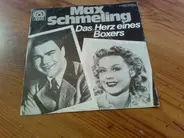 Max Schmeling / Anni Ondra - Das Herz Eines Boxers / Ich Lieb' Dich