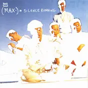 Max - Silence Running