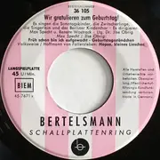 7inch Vinyl Single - Max Specht , Renate Wostrack , Die Sonntagskinder , Die Zwitscherlinge , Die Singerlein , Berliner - Wir Gratulieren Zum Geburtstag! - EP