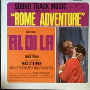 Max Steiner , The Cafe Milano Orchestra - Sound Track Music From The Warner Bros. Picture 'Rome Adventure' And Other Neapolitan Favorites