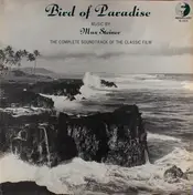 Max Steiner - Bird Of Paradise